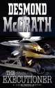 The Executioner, Desmond McGrath 