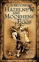 Hazelnuts and Moorhens` Eggs, Rod Broomham 