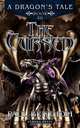 A Dragon`s Tale. Book Three: The Cursed, Paul Benthom 