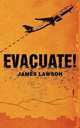 Evacuate!, 