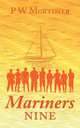 Mariners Nine, P. W. Mortimer 