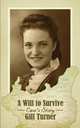 A Will to Survive. Ewa`s Story, Gill Turner 