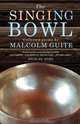 The Singing Bowl, Malcolm Guite 