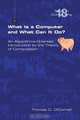 What Is a Computer and What Can It Do?, Thomas C. O