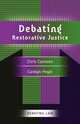 Debating Restorative Justice, Chris Cunneen,Carolyn Hoyle 