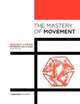 The Mastery of Movement, Rudolf Laban 