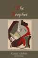 The Prophet, James R. Partington,Kahlil Gibran 
