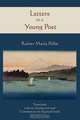 Letters to a Young Poet, Rainer Maria Rilke 
