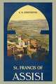 St. Francis of Assisi, G. K. Chesterton 
