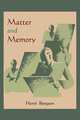 Matter and Memory, Henri Bergson 