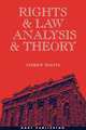 Rights and Law Analysis and Theory. Analysis and Theory, Andrew Halpin,A. Halpin 