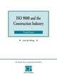 ISO 9000 and the Construction Industry, Low Pheng 