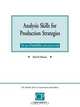 Analysis Skills for Production Strategies, S. David Moore,David Moore 