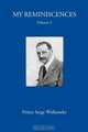 My Reminiscences, Volume 2., Prince Serge Wolkonsky 