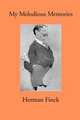 My Melodious Memories, Herman Finck 
