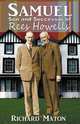 Samuel, Son and Successor of Rees Howells. Director of the Bible College of Wales - A Biography, Richard A. Maton 