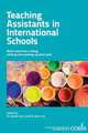 Teaching Assistants in International Schools, 
