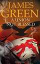 A Union Not Blessed, James Green 