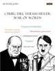 Churchill Versus Hitler. War of Words, Peter John 