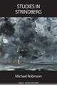 Studies in Strindberg, Michael Robinson 
