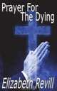 Prayer for the Dying, Elizabeth Revill 