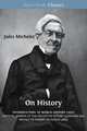 On History, Jules Michelet 