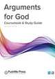 Arguments for God. Coursebook & Study Guide, Clare Jarmy 
