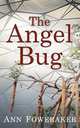 The Angel Bug, Ann Foweraker 
