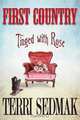 First Country - Tinged with Rose, Terri Sedmak 