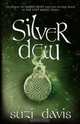 Silver Dew, Suzi Davis 