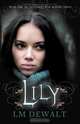 Lily, LM Dewalt 