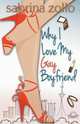 Why I Love My Gay Boyfriend, Sabrina Zollo 