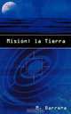 Misi`n. La Tierra, M. Barrera 