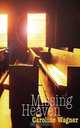 Missing Heaven, Caroline Wagner 