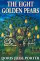 The Eight Golden Pears, Doris Jude Porter 