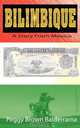 Bilimbique, Peggy Brown Balderrama 