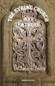 The Syriac Church and Fathers, de Lacy O
