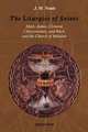 The Liturgies of Saints Mark, James, Clement, Chrysostomos, and Basil, and the Church of Malabar, J. M. Neale 