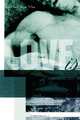 Love Is, Kathleen Rose Silva 