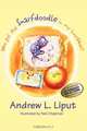 Who put the Snarfdoodle in my Lunch Box?, Andrew L. Liput 