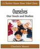 Ourselves, Our Souls and Bodies. Charlotte Mason Homeschooling Series, Vol. 4, Charlotte Mason 