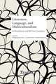 Literature, Language, and Multiculturalism in Scandinavia and the Low Countries, 