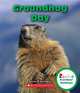 Rookie Read-About Holidays. Groundhog Day, Herrington Lisa M. 