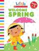 Little Scholastic. Welcome Spring, Ackerman Jill 