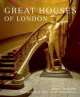 Great Houses of London, James Stourton 