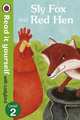Sly Fox and Red Hen, 