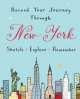 Record Your Journey Through New York, Mariko Jesse 