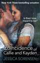 The Coincidence of Callie and Kayden, Sorensen Jessica 