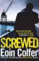 Screwed, Eoin Colfer 