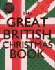 Great British Christmas Book, Samantha Meredith 
